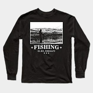 Fishing Is My Therapy Long Sleeve T-Shirt